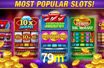 Descubra o Mundo do Cassino Online com 79m